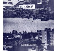 Choke Up Black Coffee, Bad Habits (CD) Album