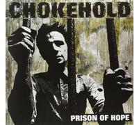 Chokehold Prison of Hope (Vinyl LP)