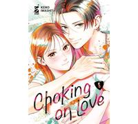Choking on love (Vol. 6)