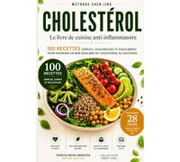 CHOLESTÉROL: Le livre de cuisine anti-inflammatoire