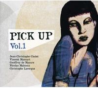 Cholet, Jean Christophe - Vol. 1-Pick Up