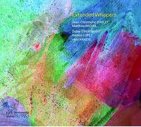 Cholet / Michel - Etended Whispers