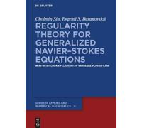 Cholmin Sin Evgeni Regularity Theory for Generalized Navier- (Copertina rigida)