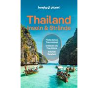 Choltanutkun Tu LONELY PLANET Reiseführer Thailand Inseln & Strände: (Tascabile)