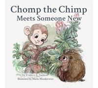 Chomp the Chimp Meets Someone New