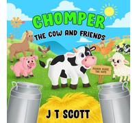 Chomper the Cow and Friends