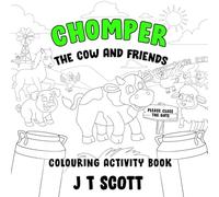 Chomper the Cow and Friends Colouring Activity Book
