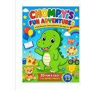 Chompy's Fun Adventures: A Cute Dinosaur Coloring Book for Kids Ages 3-8