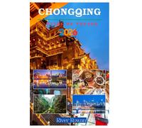 CHONGQING GUIDE DE VOYAGE 2026