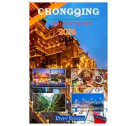 CHONGQING REISEFÜHRER 2026