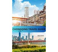 CHONGQING travel guide 2026