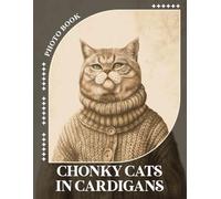 Chonky Cats in Cardigans Photo Book