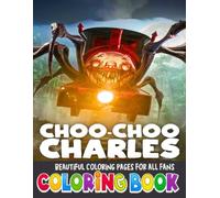 choo.choo a charle's coloring book: Encourage Creativity with Fun Colouring For Kids Ages 8-12