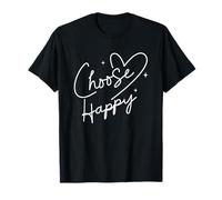 Choose Happy Motivational Positive Mindset Citazione Maglietta