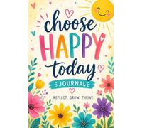 Choose Happy Today Lined Journal