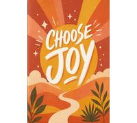 Choose Joy journal