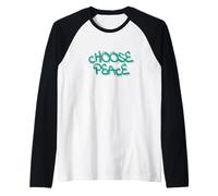 Choose Peace Minimal Quote Design Maglia con Maniche Raglan