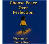 Choose Peace Over Perfection