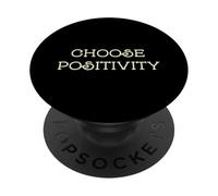 Choose Positivity Joy and Happiness Motivation Design PopSockets PopGrip Adesivo