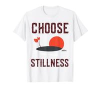 Choose Stillness Calm Mindfulness Reminder Graphic Leaves Maglietta