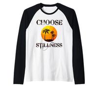 Choose Stillness Meditation Yoga Mindfulness Mental Health Maglia con Maniche Raglan
