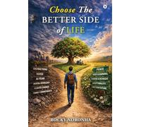 Choose the better side of life