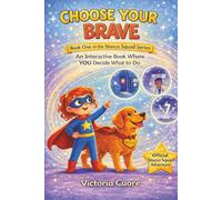 Choose Your Brave: Book One in the Stucco Series