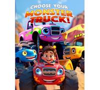 Choose Your Monster Truck: Full-Page Cartoon-Style Picture Book for or Boys and Girls (Ages 2-7)