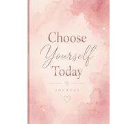 Choose Yourself Today - Journals by Falloula: A note book to free your mind