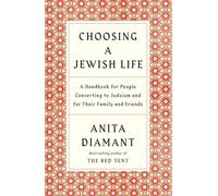 Anita Diamant Choosing a Jewish Life, Revised and Updated (Tascabile)