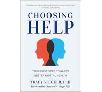 Choosing Help: Your First Step Towards Better Mental Health
