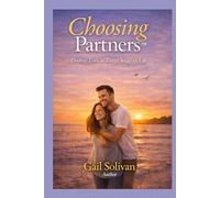 Choosing Partners™: Finding Love at Every Stage of Life