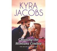 Choosing the Montana Cowboy