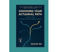 Choosing Your Actuarial Path: SOA vs. CAS, Traditional vs. Non-Traditional Roles
