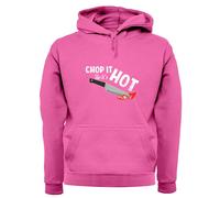 Chop It Like It's Hot - Adulti Felpa/Maglione - Divertente Cucinare Chef BBQ