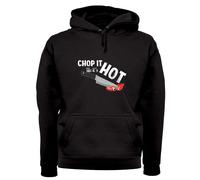 Chop It Like It's Hot - Adulti Felpa/Maglione - Divertente Cucinare Chef BBQ