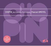 Chopin/ Amoyel, Pascal - Grandes Polonaises