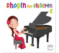 Chopin/ Bilinksa/ Geniusas/ Gierzod/ Trifonov - Chopin For Children Vol 2