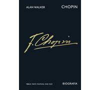 Chopin. Biografia. Tom 2: Paryż-Panteon, 1838-1849