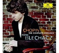 Chopin/ Blechacz, Rafal - Chopin: Preludes