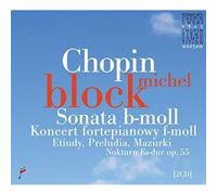 Chopin/ Block, Michel - Chopin: Sonata In B Flat Minor / Piano Concerto 2