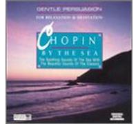 Chopin By the Sea - Chopin by The Sea