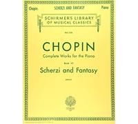 Chopin – Opere complete per pianoforte: Scherzi e Fantasia – Pianoforte solo – Schirmer