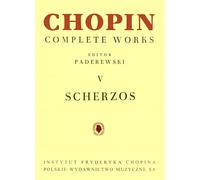 Chopin CW V: Scherzos - Ignacy Jan Paderewski