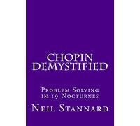 Chopin Demystified: Problem Solving in 19 Nocturnes