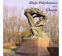 Chopin, F. - Alicja Fiderkiewicz Plays Chopin