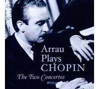 Chopin, F. - Arrau Plays Chopin