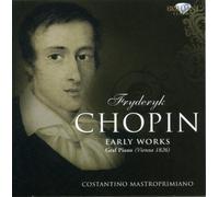 Chopin, F. - Early Works