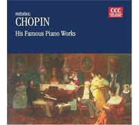 Chopin, F. - Famous Piano Works