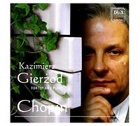 CHOPIN, F. - KAZIMIERZ GIERZOD PLAYS